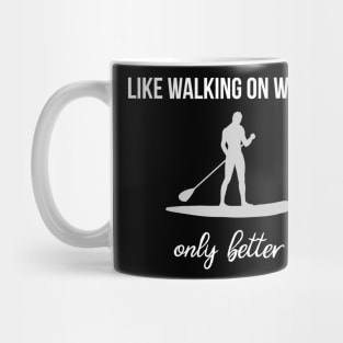 S.U.P. Like Walking On Water Mug